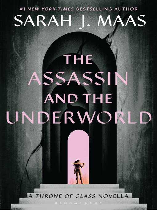 Title details for The Assassin and the Underworld by Sarah J. Maas - Available